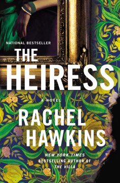 The Heiress : by Hawkins, Rachel