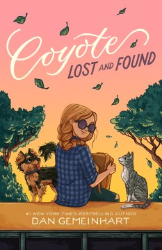 Coyote Lost and Found by Dan Gemeinhart