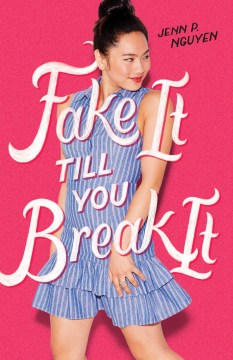 Fake It Till You Break It, book cover