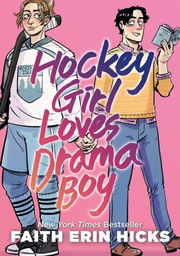 Hockey Girl Loves Drama Boy / Faith Erin Hicks