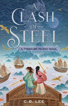 A Clash of Steel: A Treasure Island Remix, bìa sách
