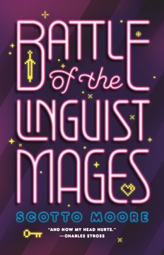 Battle of the Linguist Mages, by Scotto Moore
