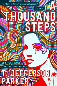 A thousand Steps, by T. Jefferson Parker
