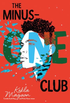 The Minus-One Club, Kekla Magoon