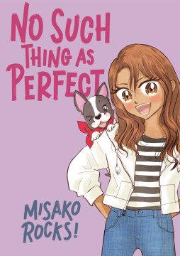 No Such Thing As Perfect by by Misako Rocks!