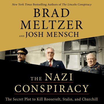 The Nazi Conspiracy by Brad Meltzer and Josh Mensch