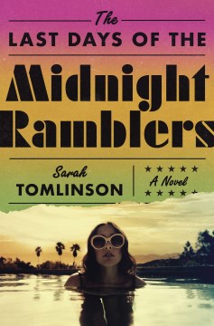 The Last Days of the Midnight Ramblers / by Tomlinson, Sarah