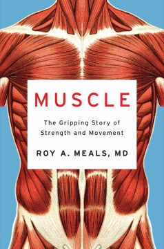 Muscle by Roy A. Meals, MD