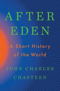 After Eden : by Chasteen, John Charles