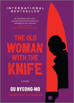 The Old Woman With the Knife, by Gu Byeong-mo