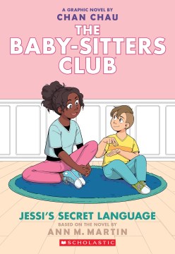 The Baby-Sitters Club by by Chan Chau With Color by Braden Lamb and Sam Bennett