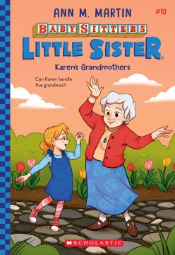 Karen's grandmothers by Ann M. Martin ; illustrations by Christine Almeda.