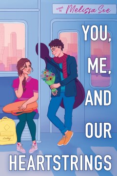 You, Me, and Our Heartstrings, book cover