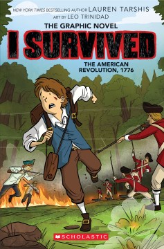 I Survived the American Revolution, 1776 by Adapted by Georgia Ball