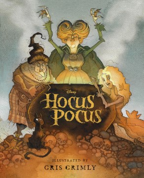 Hocus pocus by written by A.W. Jantha ; illustrated by Gris Grimly.
