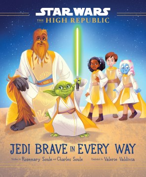 Jedi Brave in Every Way