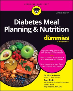 Diabetes Meal Planning & Nutrition for Dummies by by Simon Poole With Amy Riolo With Dr. Alan L. Rubin and Toby Smithson, Rdn, Cde