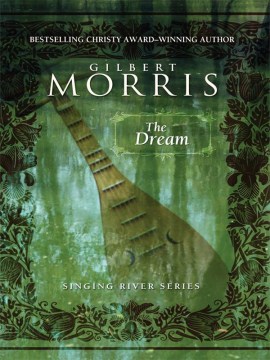 The Dream [text (large Print)] by by Gilbert Morris