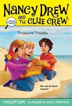 Treasure trouble / by Carolyn Keene ; illustrated by Macky Pamintuan.