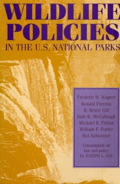Políticas de vida silvestre en los parques nacionales de EE. UU., portada del libro