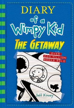 The Getaway by by Jeff Kinney