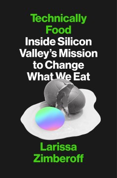 Technically Food Inside Silicon Valley