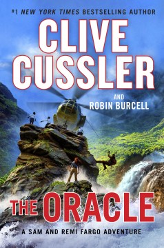 The oracle / Clive Cussler and Robin Burcell.