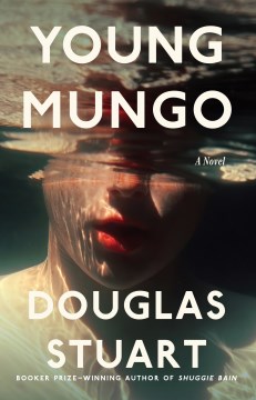 Young Mungo, Douglas Stuart