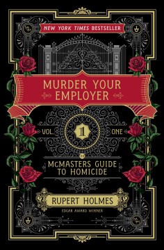 Murder Your Employer by Edited by Rupert Holmes