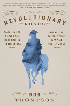 Revolutionary Roads by Bob Thompson