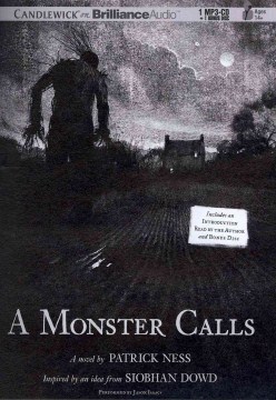 A Monster Calls [sound Recording] by by Patrick Ness