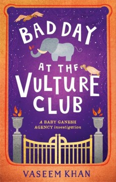 Bad day at the Vulture Club / Vaseem Khan