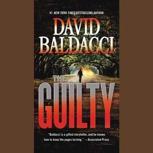 The Guilty [sound Recording] by David Baldacci