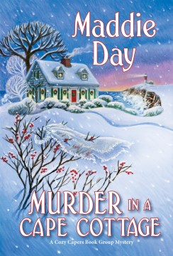 Murder in a Cape cottage / Maddie Day.