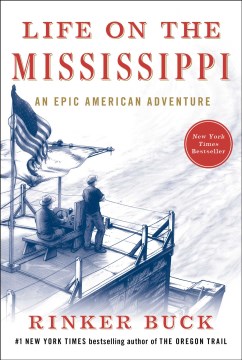 Life on the Mississippi by Rinker Buck.