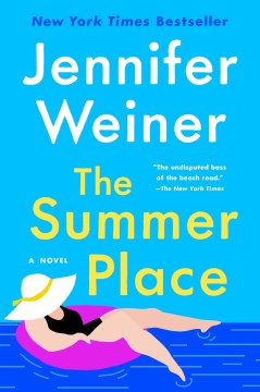 The summer place by Jennifer Weiner.