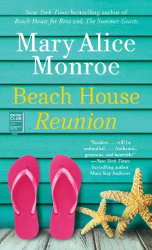 Beach House Reunion - Mary Alice Monroe