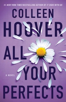 All your perfects by Colleen Hoover.