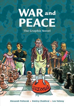 War and peace, by Leo Tolstoy, illustrated by Alexandr Poltorak