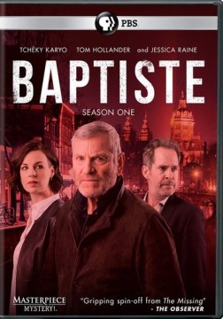 Baptiste. Season one / produced  in association with New Pictures, Two Brothers Pictures for BBC.