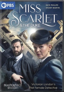 Miss Scarlet & the duke : [videorecording] / PBS.