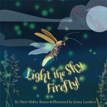 Light the Sky, Firefly!