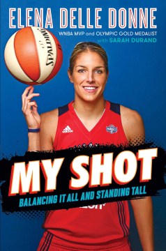 My Shot: Balancing It All and Standing Tall, portada del libro