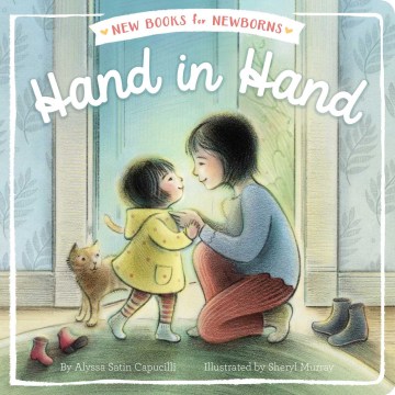 Hand in hand / by Alyssa Satin Capucilli ; illustrated by Sheryl Murray.