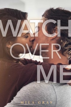 Watch Over Me, book cover