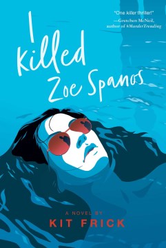 I Killed Zoe Spanos, book cover