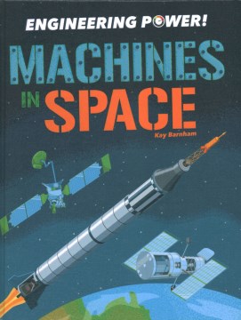 Engineering Power! Machines in Space