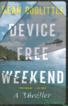 Device Free Weekend, by Sean Doolittle