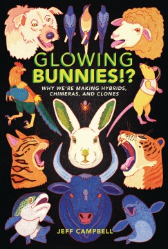 Glowing Bunnies?! by Jeff Campbell
