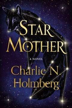 Star mother : a novel